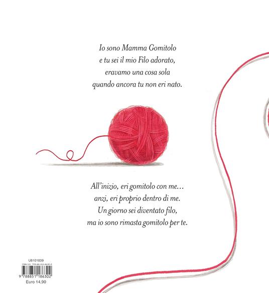 Io gomitolo, tu filo. Ediz. a colori